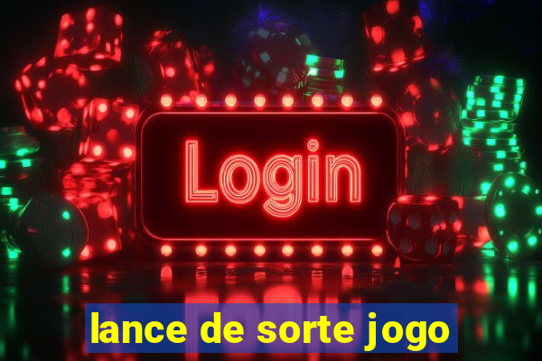 lance de sorte jogo